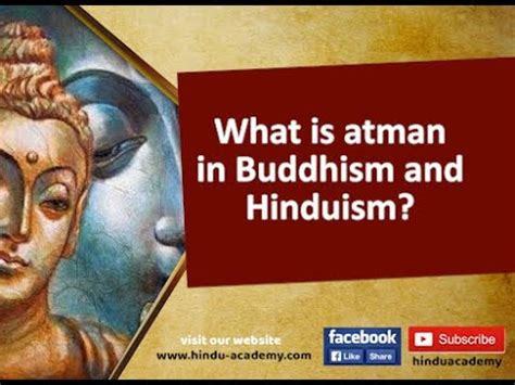 What is atman in Buddhism and Hinduism? - YouTube