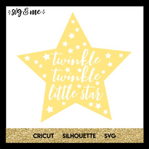 Twinkle Twinkle Little Star - SVG & Me