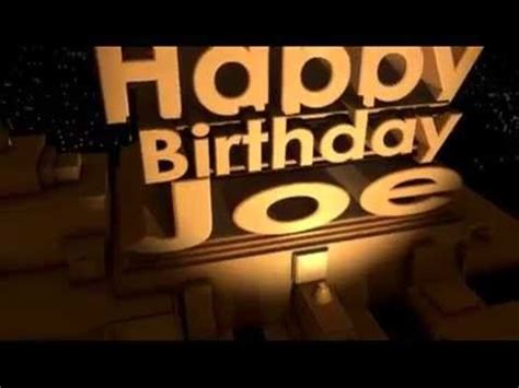 Happy Birthday Joe | Happy birthday joe, Funny happy birthday wishes ...