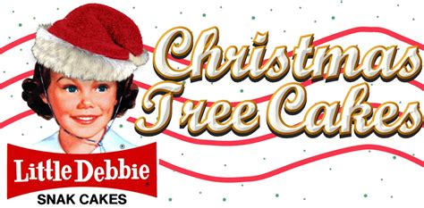 The Holidaze: Little Debbie Christmas Tree Cakes