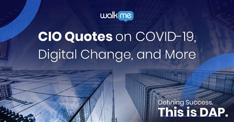 12 CIO Quotes on COVID-19, Digital Change, and More