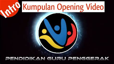 Intro Guru Penggerak Opening Guru Penggerak #cgp #pgp #opening #intro # ...