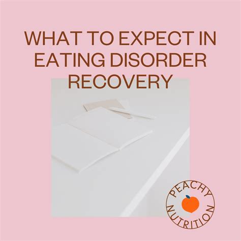 What To Expect In Eating Disorder Recovery - peachy-nutrition.com