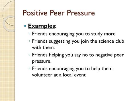 Examples Of Positive Peer Pressure - slideshare