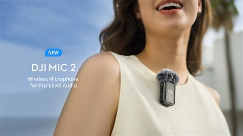 DJI Mic 2: The Ultimate Wireless Microphone for Content Creators