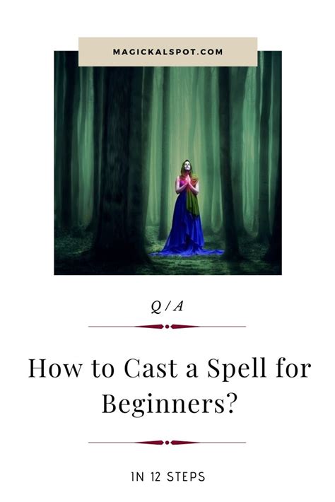 Here's How to Cast a Spell for Beginners [In 12 Steps]