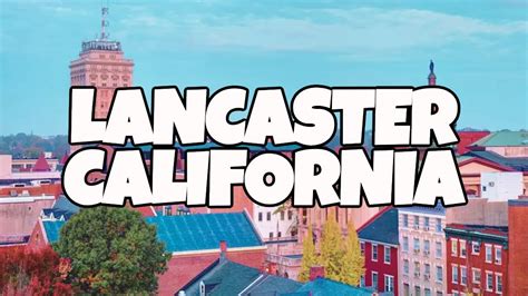 Best Things To Do in Lancaster California - YouTube