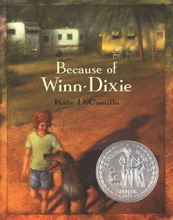 Children's Literature Blog: Because of Winn-Dixie