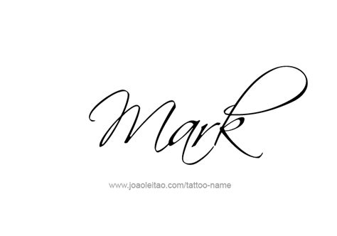 Mark Name Tattoo Designs | Name tattoos, Mark tattoo, Name tattoo