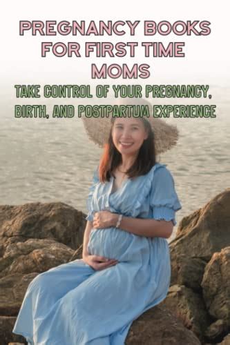 pregnancy books for first time moms: Take Control of Your Pregnancy ...