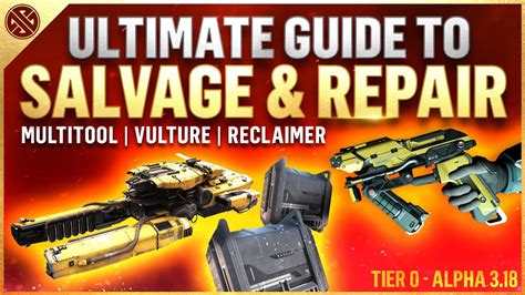 Star Citizen - Ultimate Salvage Guide | Multitool, Vulture & Reclaimer ...