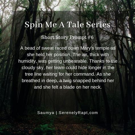 Spin Me A Tale: Short Story Writing Prompt#6 - Serenely Rapt