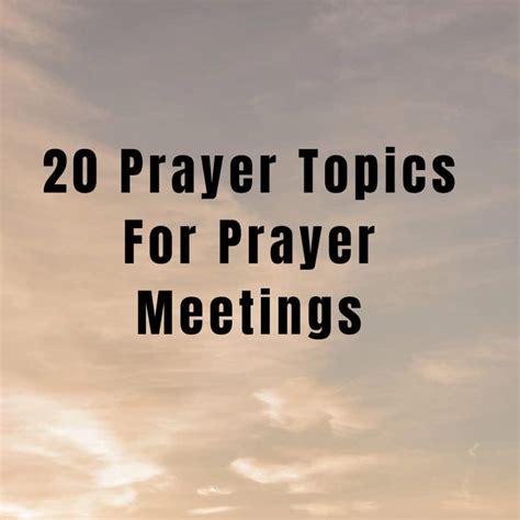 20 Prayer Topics For Prayer Meetings | PRAYER POINTS