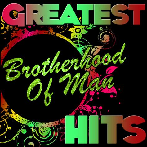 ‎Greatest Hits: Brotherhood of Man by Brotherhood of Man on Apple Music