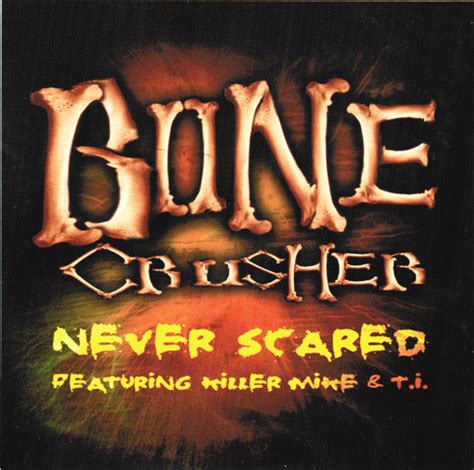 Bone Crusher - Never Scared (2003, CD) | Discogs