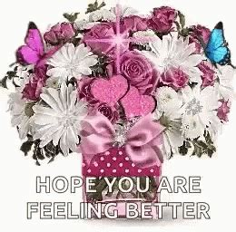 Hope You Are Feeling Better Flowers GIF - Hope You Are Feeling Better ...