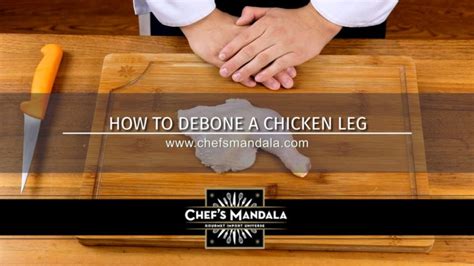 Lesson 94 - How to Debone a Chicken Thigh - Chef's Mandala