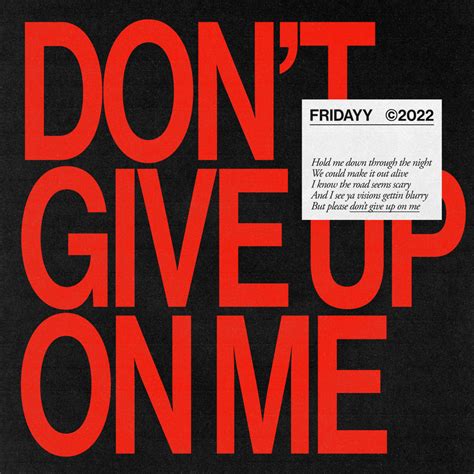 Fridayy – Don't Give Up On Me Lyrics | Genius Lyrics