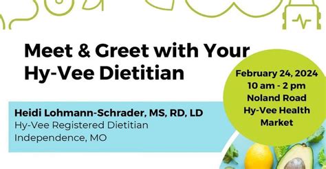 Meet & Greet with Your Hy-Vee Dietitian, Hy-Vee (4545 S Noland Rd ...