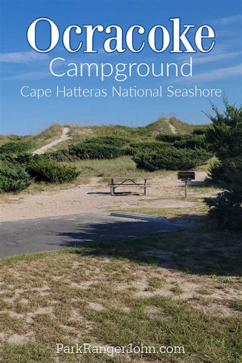 Ocracoke Campground - Cape Hatteras National Seashore | Park Ranger John