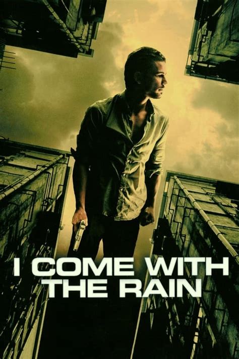 I Come with the Rain (2009) — The Movie Database (TMDB)