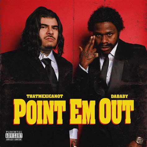 ‎Point Em Out - Single - That Mexican OT & ダベイビーのアルバム - Apple Music