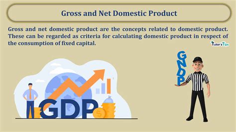 Gross and Net Domestic Product - Formulas and Examples – Tutor's Tips