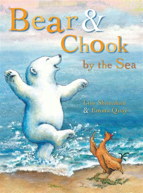 Bear and Chook by the Sea by Lisa Shanahan - Books - Hachette Australia