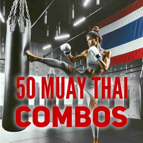 50 Essential Muay Thai Combinations - Fighting Tips - Street Fight ...