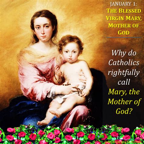 JANUARY 1: SOLEMNITY OF MARY, MOTHER OF GOD. WHY DO CATHOLICS ...