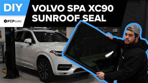 Volvo XC90 Sunroof Seal Replacement DIY(2016-Present Volvo SPA XC90 ...