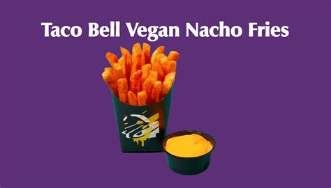 Taco Bell Vegan Nacho Fries: Savor Every Bite - Taco Bell Menus