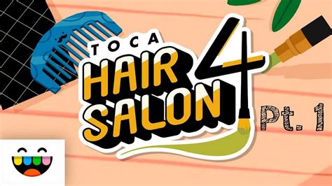 Let's play - Toca Salon 4 pt. 1 - YouTube