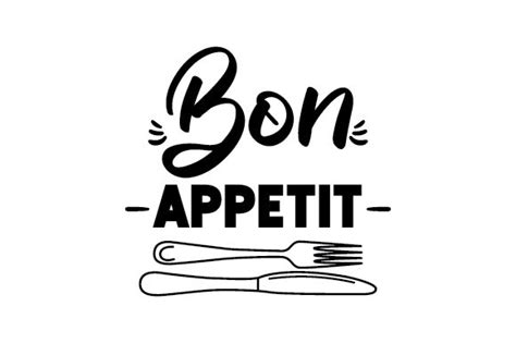 Bon Appetit SVG Cut file by Creative Fabrica Crafts · Creative Fabrica