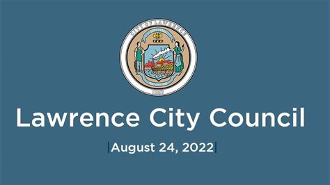 Special Lawrence City Council Meeting 8/24 - YouTube