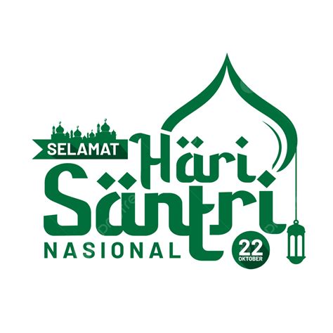 Teks Ucapan Selamat Hari Santri Nasional Dengan Ilustrasi Kubah, Hari ...