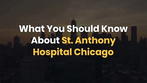 What You Should Know About St. Anthony Hospital Chicago - YouTube