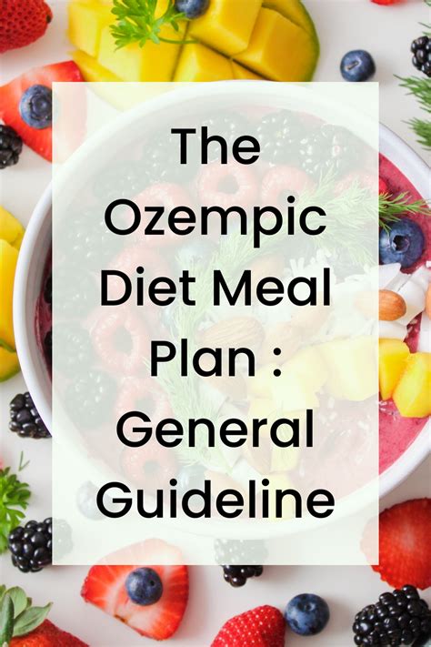 The ozempic diet meal plan general guideline – Artofit