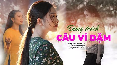 Đừng Trách Câu Ví Dặm || Thanh Quý Cover Chords - Chordify