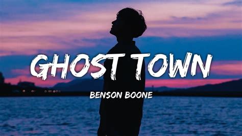 Benson Boone - GHOST TOWN (Lyrics) - YouTube