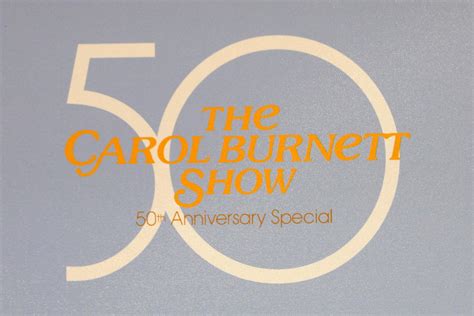 LOS ANGELES, OCT 4 - 50th Anniversary Special of The Carol Burnett Show ...