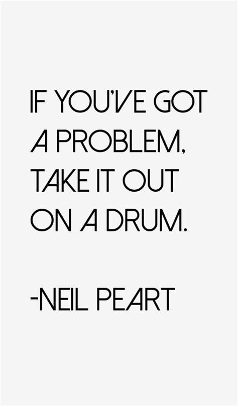 Neil Peart Quotes & Sayings