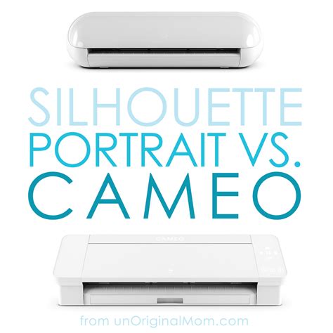 Portrait 3 LAUNCH: Silhouette Portrait 3 vs. Cameo 4 - unOriginal Mom