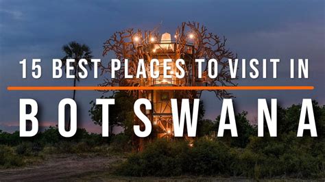 15 Best Places to Visit in Botswana | Travel Video | Travel Guide | SKY ...