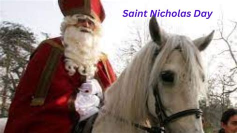 Saint Nicholas Day: History, Significance and other interesting Facts ...