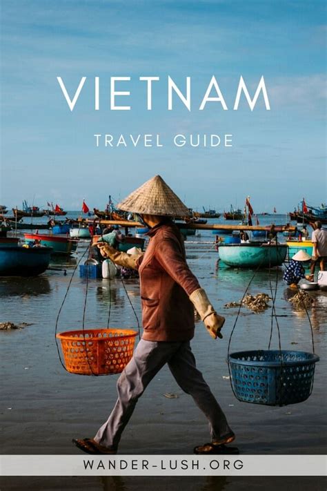 Vietnam Travel Guide – Plan Your Visit to Vietnam | Wander-Lush Travel ...