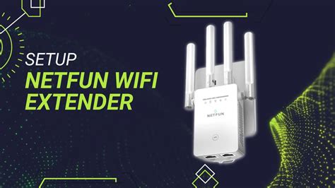 NETFUN WIFI EXTENDER REVIEW Archives - Myrepeater-net.com