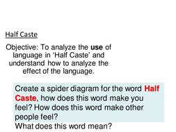 Half caste Analysis | Teaching Resources