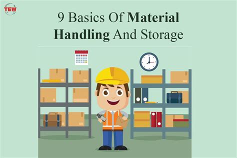 9 Basics Of Material Handling And Storage | The Enterprise World