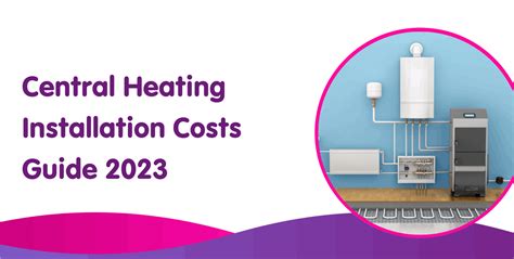 Central Heating Installation Cost Guide and Online Quotes